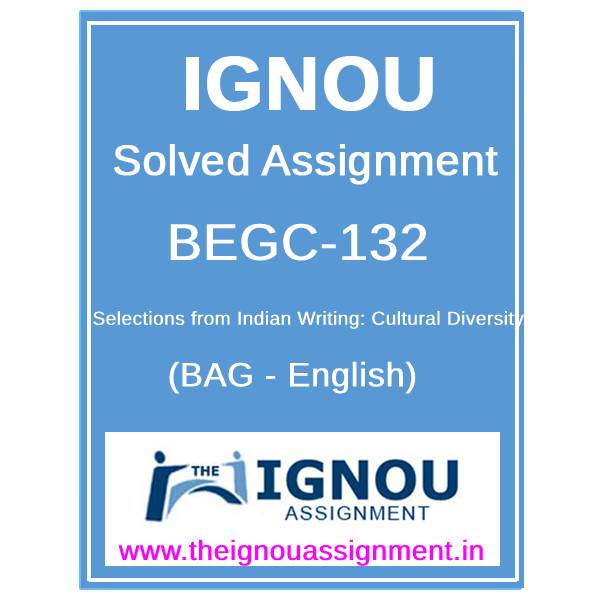 solved assignment of begc 132